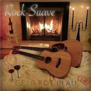 Gelb Rot Blau - Rock Suave