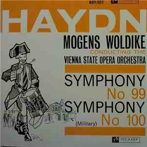 Haydn, Mogens Wöldike, Vienna State Opera Orchestra - Symphony No. 99 / Symphony No. 100 (Military)