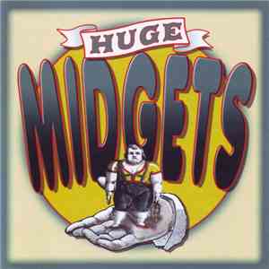 Huge Midgets - Huge Midgets