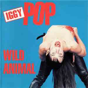 Iggy Pop - Wild Animal
