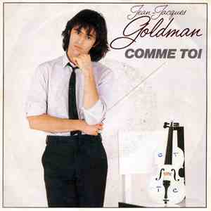 Jean-Jacques Goldman - Comme Toi