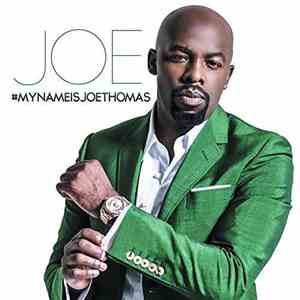 Joe - #MyNameIsJoeThomas