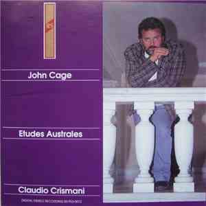 John Cage, Claudio Crismani - Etudes Australes