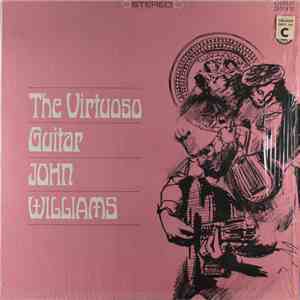 John Williams - The Virtuoso Guitar