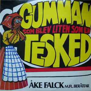 Åke Falck - Gumman Som Blev Liten Som En Tesked