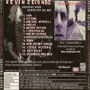 Kevin Seconds - Heaven's Near Wherever You Are