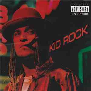 Kid Rock - Devil Without A Cause