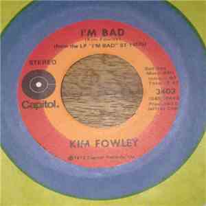 Kim Fowley - I'm Bad