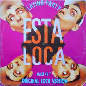 Latino Party - Esta Loca!
