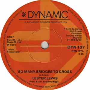 Lester Lewis - So Many Bridges To Cross