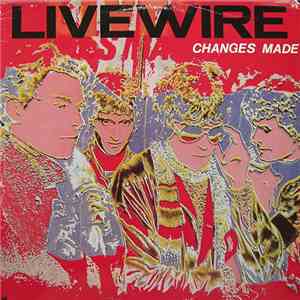 Live Wire  - Changes Made
