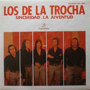 Los de La Trocha - Sinceridad / La Juventud