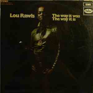Lou Rawls - The Way It Was The Way It Is