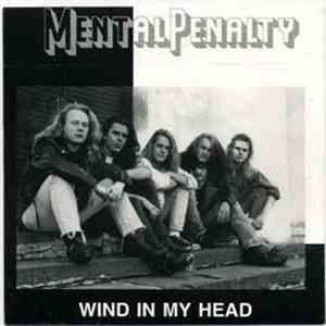 Mental Penalty - Wind In My Head