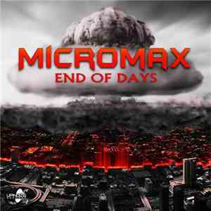 Micromax - End Of Days