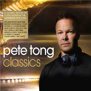 Pete Tong - Pete Tong Classics