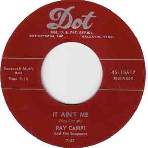 Ray Campi & The Snappers - It Ain't Me