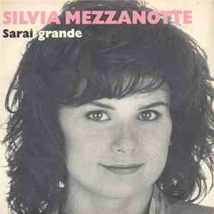 Silvia Mezzanotte - Sarai Grande