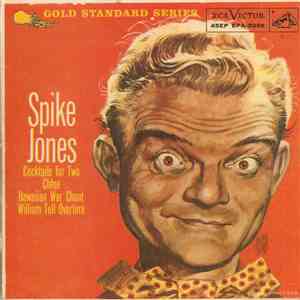 Spike Jones And His City Slickers - Spike Jones