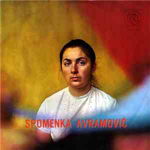 Spomenka Avramović - Ja Sam Mlada I Vesela