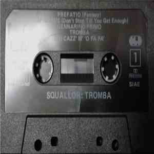 Squallor - Tromba