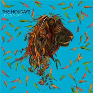 The Holidays - Golden Skys