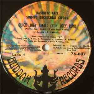 The Kasenetz Katz Singing Orchestral Circus - Quick Joey Small (Run Joey Run) / (Poor Old) Mr. Jensen