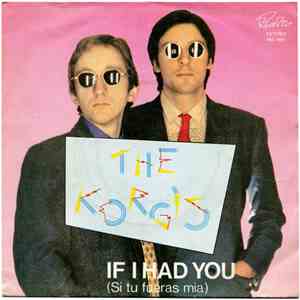 The Korgis - If I Had You = Si tú fueras mía