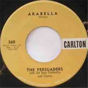 The Persuaders - Arabella / Viva El Matador