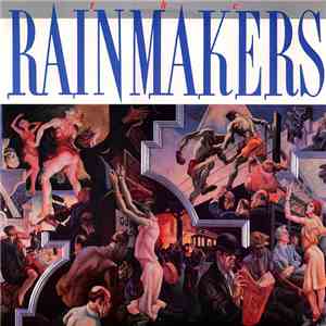 The Rainmakers  - The Rainmakers