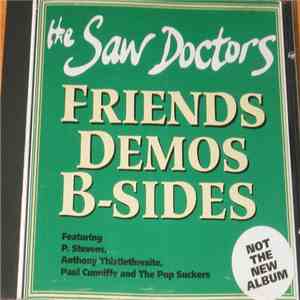 The Saw Doctors - Friends Demos B-Sides