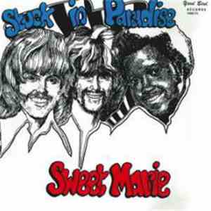 The Sweet Marie - Stuck In Paradise
