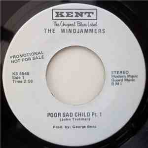 The Windjammers - Poor Sad Child Pt. 1 / All That Shines Is Not Gold