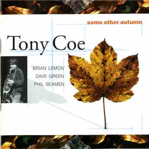 Tony Coe - Some Other Autumn