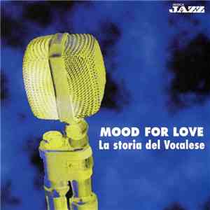 Various - Mood For Love: La Storia Del Vocalese