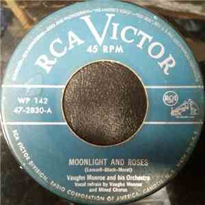 Vaughn Monroe And His Orchestra - Moonlight and Roses/It's Only a Paper Moon
