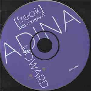 Adina Howard - (Freak) And U Know It