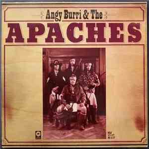 Angy Burri & The Apaches - Angy Burri & The Apaches