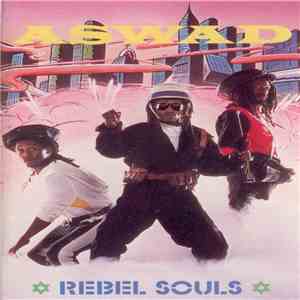 Aswad - Rebel Souls