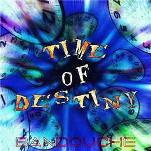 Bandouche - Time Of Destiny