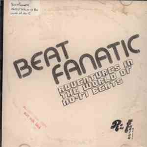 Beatfanatic - Adventures In The World Of No-Fi Beats