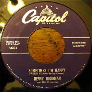 Benny Goodman And His Orchestra - Goody Goody / Sometimes I'm Happy
