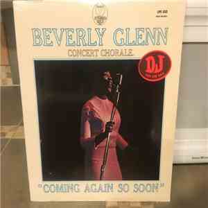 Beverly Glenn, Concert Chorale - Coming Again So Soon