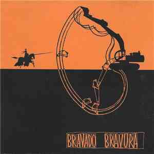 Bravado Bravura - Bravado Bravura