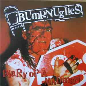 Bump-N-Uglies - Diary Of A Madman