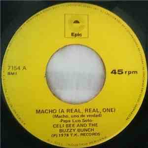 Celi Bee & The Buzzy Bunch - Macho (A Real, Real, One)