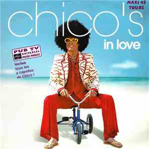 Chico  - Chico's In Love