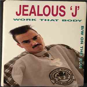 DJ Jealous J - Work That Body