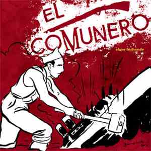 El Comunero - Sigue Luchando