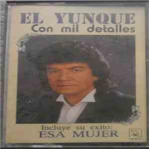 EL Yunque - Con Mil Detalles